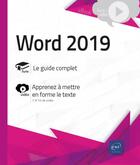Couverture du livre « Word (versions 2019 et Office 365) ; complément vidéo : apprenez à mettre en forme le texte » de  aux éditions Eni