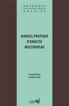 Couverture du livre « Manuel pratique d'analyse multiniveau » de Arnaud Bringe aux éditions Ined