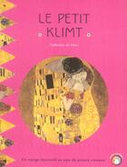 Couverture du livre « Le petit klimt » de Catherine De Duve aux éditions Kate'art