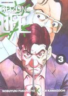 Couverture du livre « Seizon Life T.3 » de Kaiji Kawaguchi et Nobuyuki Fukumoto aux éditions Generation Comics