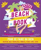 Couverture du livre « Beach book ; pour se faire du bien » de Yann Caudal aux éditions Vagnon