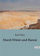 Couverture du livre « Durch Wüste und Harem » de Karl May aux éditions Culturea