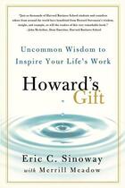 Couverture du livre « Howard's gift » de Eric C. Sinoway aux éditions Griffin