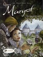 Couverture du livre « Queen Margot t.1 ; the age of innocence » de Cadic/Gheysens/Deren aux éditions Cinebook