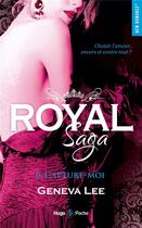Couverture du livre « Royal saga Tome 6 : capture-moi » de Geneva Lee aux éditions Hugo Poche