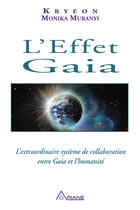 Couverture du livre « L'effet gaia » de Kryon/Muranyi aux éditions Les Éditions Ariane