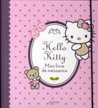Couverture du livre « Hello Kitty ; mon livre de naissance » de  aux éditions Hachette Jeunesse