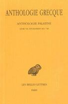 Couverture du livre « Anthologie grecque t.5 ; L7 » de  aux éditions Belles Lettres