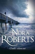 Couverture du livre « Clair-obscur » de Nora Roberts aux éditions Harlequin