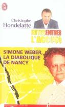Couverture du livre « Faîtes entrer l'accusé ; simone weber, la diabolique de nancy » de Hondelatte Christoph aux éditions J'ai Lu
