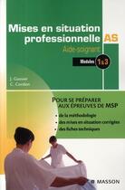 Couverture du livre « Mises en situation professionnelle ; aide-soignants » de Gassier+Cordon aux éditions Elsevier-masson
