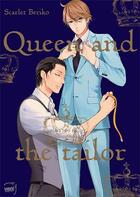 Couverture du livre « Queen and the tailor » de Beriko Scarlet aux éditions Taifu Comics