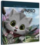Couverture du livre « Neko le petit chat » de Nelti et Berangere Breteche aux éditions Silenium