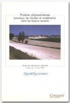 Couverture du livre « Produits phytosanitaires ; processus de transfert et modélisation dans les bassins versants » de Belamie aux éditions Irstea