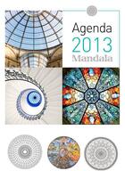 Couverture du livre « Agenda mandala 2013 » de Jean-Michel Bastien aux éditions La Plage