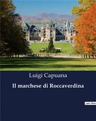 Couverture du livre « Il marchese di Roccaverdina » de Luigi Capuana aux éditions Culturea