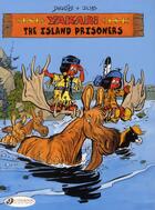 Couverture du livre « Yakari t.7 : the island prisoners » de Derib et Job aux éditions Cinebook