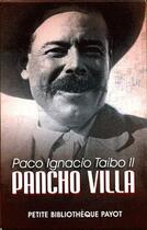 Couverture du livre « Pancho Villa, roman d'une vie ; coffret t.1 et t.2 » de Paco Ignacio Taibo Ii aux éditions Payot