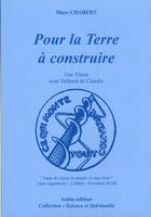 Couverture du livre « Pour la terre a construire » de Marc Chabert aux éditions Aubin