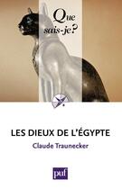 Couverture du livre « Les dieux de l'Egypte (5e édition) » de Claude Traunecker aux éditions Que Sais-je ?
