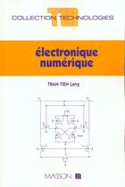 Couverture du livre « Electronique Numerique » de Tien Lang Tran aux éditions Elsevier-masson