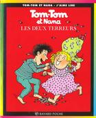 Couverture du livre « Tom-Tom et Nana T.8 ; les deux terreurs » de Bernadette Despres et Jacqueline Cohen et Reberg Evelyne aux éditions Bayard Jeunesse