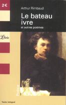 Couverture du livre « Bateau ivre et autres poemes (le) » de Arthur Rimbaud aux éditions J'ai Lu
