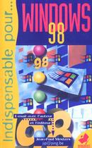 Couverture du livre « L'Indispensable Pour Windows 98 » de Jean-Pierre Mesters aux éditions Marabout