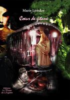 Couverture du livre « Coeur de gitane » de Marie Liondor aux éditions La Plume De L'argilete