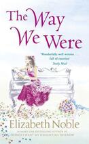 Couverture du livre « Way We Were, The » de Elizabeth Noble aux éditions Adult Pbs
