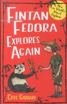 Couverture du livre « FINTAN FEDORA EXPLORES AGAIN » de Goddard Clive aux éditions Scholastic