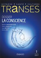 Couverture du livre « Transes n 1 la conscience » de Thierry Servillat aux éditions Dunod