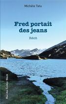 Couverture du livre « Fred portait des jeans » de Michele Tatu aux éditions L'harmattan