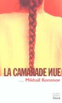 Couverture du livre « La camarade nue » de Kononov-M aux éditions Stock