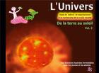 Couverture du livre « L' univers t.2 ; vers le soleil » de Barbara Stein aux éditions Books On Demand
