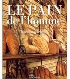 Couverture du livre « Pain De L'Homme » de Dupaigne aux éditions La Martiniere