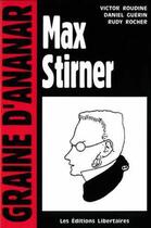 Couverture du livre « Max Stirner » de Roudine, Guerin, Roc aux éditions Editions Libertaires