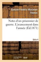 Couverture du livre « Notes d'un prisonnier de guerre : 4eme serie. l'avancement dans l'armee » de Thomas G-F-M. aux éditions Hachette Bnf