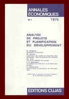 Couverture du livre « Analyse de projets et planification du développement » de Annales Economiques De L'Universite De Clermont Ferrand aux éditions Cujas