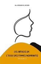 Couverture du livre « Les articles de l'ecole des femmes inspirantes - tome 2 - illustrations, couleur » de Gennari-El Hicheri I aux éditions Books On Demand
