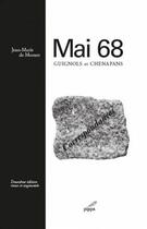 Couverture du livre « Mai 68 ; guignols et chenapans » de Jean-Marie De Morant aux éditions Pippa