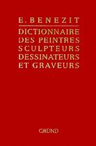 Couverture du livre « Dictionnaire des peintres, sculpteurs, dessinateurs et graveurs t.1 » de E Benezit aux éditions Grund