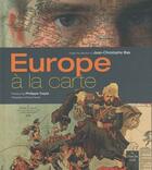 Couverture du livre « Europe à la carte » de Jean-Christophe Bas aux éditions Cherche Midi