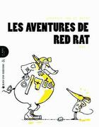 Couverture du livre « Les aventures de Red Rat Tome 1 » de Johannes Van De Weert aux éditions Le Monde A L'envers