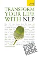 Couverture du livre « Transform Your Life With NLP: Teach Yourself » de Jenner Paul aux éditions Hodder Education Digital