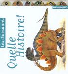 Couverture du livre « Les dinosaures - quelle histoire » de Bourdial Isabelle aux éditions Casterman