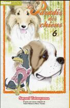 Couverture du livre « Le paradis des chiens t.6 » de Sayuri Tatsuyama aux éditions Glenat