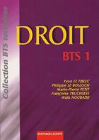 Couverture du livre « Droit Bts 1re Annee » de Le Fiblec aux éditions Bertrand Lacoste