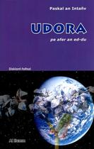 Couverture du livre « Udora ; pa afer an ed-du » de Paskal An Intanv aux éditions Al Liamm