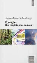Couverture du livre « Écologie ; une solution pour l'emploi » de Jean-Marie De Malleray aux éditions Paris